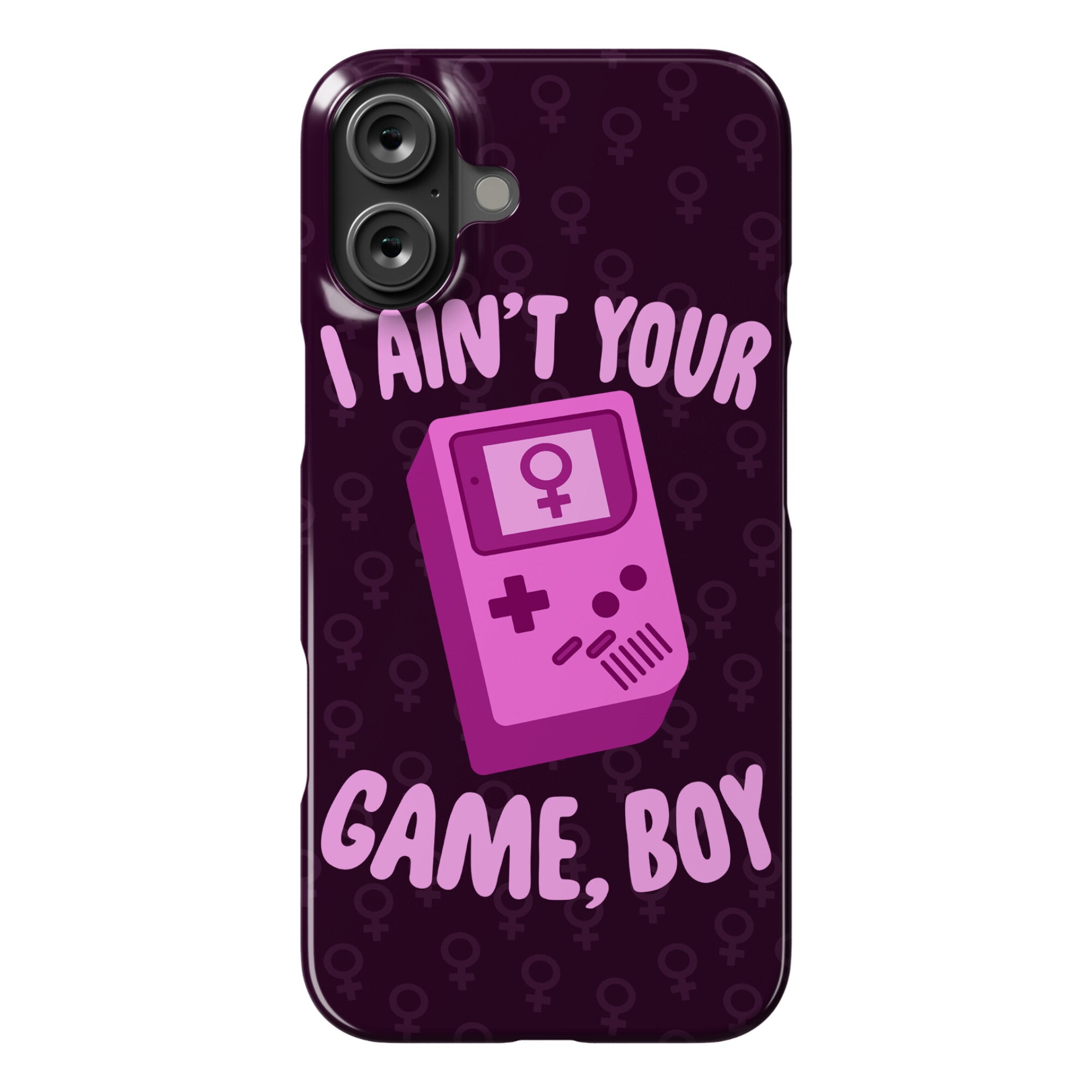 I Ain't Your Game, Boy Phone Case